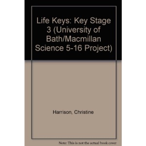 Life Keys: Key Stage 3 (University of Bath/Macmillan Science 5-16 Project)