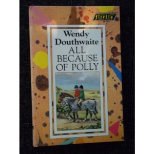 All Because of Polly (Firefly)