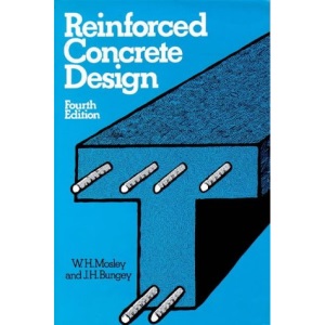 Reinforced Concrete Design (Civil Engineering Series)