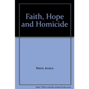 Faith, Hope and Homicide