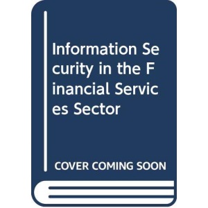 Information Security in the Financial Services Sector