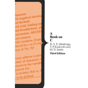 A Book on C (Macmillan Computer Science S.)