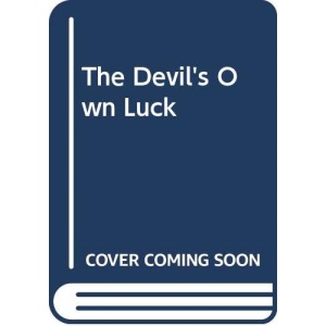 The Devil's Own Luck