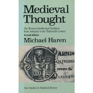 Medieval Thought: Western Intellectual Tradition from Antiquity to the 13th Century (New Studies in Mediaeval History)