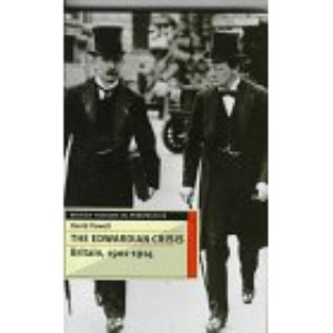 The Edwardian Crisis: Britain, 1901-14 (British History in Perspective)