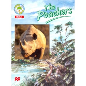 The Poachers: Level 3 (Living Earth - Hunting and Poaching)