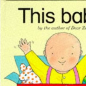 This Baby! (Lift the Flap)