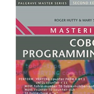 Mastering COBOL Programming: 42 (Palgrave Master Series)