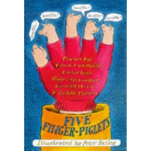 Five Finger-piglets Snuffled (Poetry Collection)