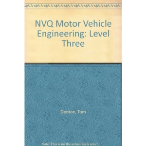 NVQ Motor Vehicle Engineering: Level Three