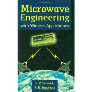Microwave Engineering with Wireless Applications