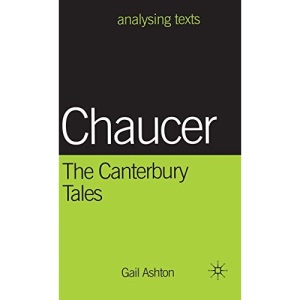 Chaucer: The Canterbury Tales (Analysing Texts)