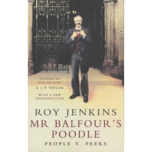 Mr Balfour's Poodle: Peers v. People: Peers Versus People