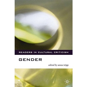 Gender (Readers in cultural criticism)