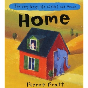 The Very Busy Life of Olaf and Venus: Home (The very busy life of Olaf & Venus)