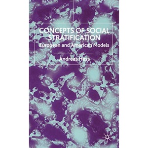 Concepts of Social Stratification: European and American Models