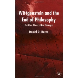 Wittgenstein and the End of Philosophy: Neither Theory Nor Therapy