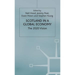 Scotland in a Global Economy: The 2020 Vision