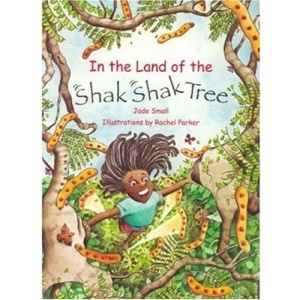 In the Land of Shak Shak Tree