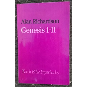 Genesis 1-11 (Torch Bible Paperbacks)