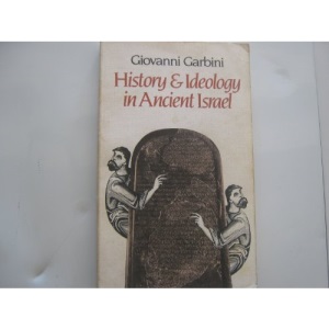 History and Ideology in Ancient Israel