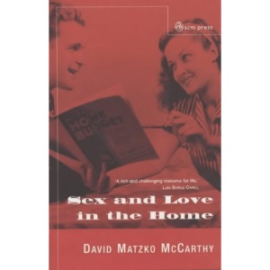 Sex and Love in the Home: A Theology of the Household