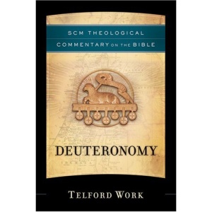 Deuteronomy: SCM Theological Commentary on the Bible