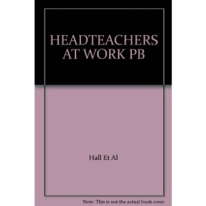 Headteachers at Work