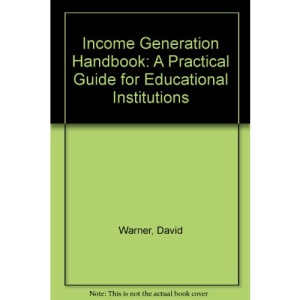 Income Generation Handbook: A Practical Guide for Educational Institutions