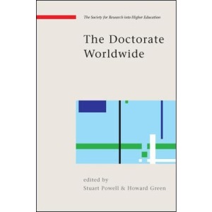 The Doctorate Worldwide (SRHE and Open University Press Imprint)