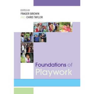 Foundations of Playwork