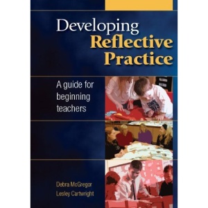 Developing Reflective Practice