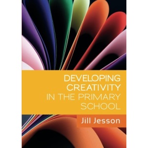 Developing Creativity in the Primary School