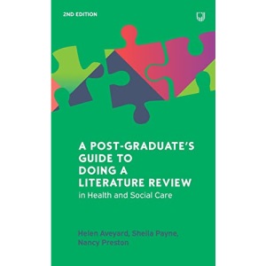 A Post-Graduate's Guide to Doing a Literature Review: In Health and Social Care