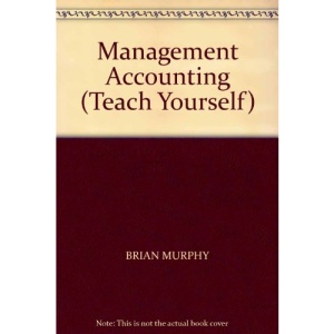 Management Accounting (Teach Yourself)