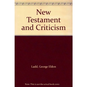 New Testament and Criticism