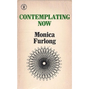 Contemplating Now (Hodder Christian paperbacks)