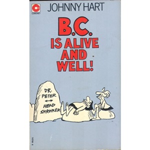 B. C. is Alive and Well (Coronet Books)