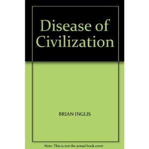 Disease of Civilization