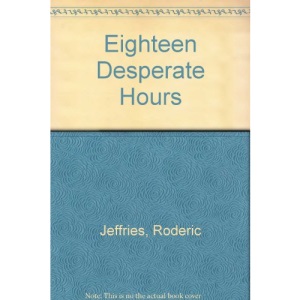 Eighteen Desperate Hours