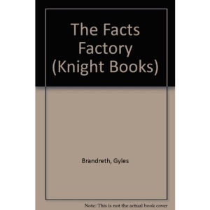 The Facts Factory (Knight Books)