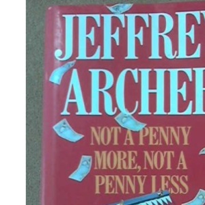 Not a Penny More, Not a Penny Less (Coronet Books)