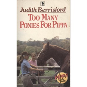 Too Many Ponies for Pippa (Knight Books)