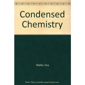 Condensed Chemistry