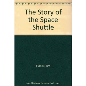 The Story of the Space Shuttle