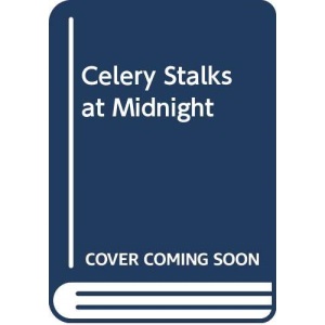 Celery Stalks at Midnight