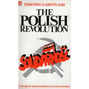 The Polish Revolution: Solidarity, 1980-82 (Coronet Books)