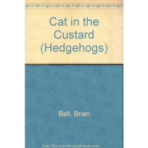 Cat in the Custard (Hedgehogs)