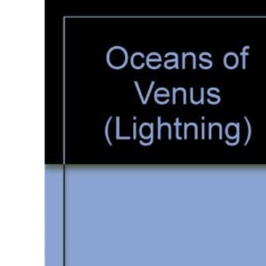 Oceans of Venus (Lightning S.)