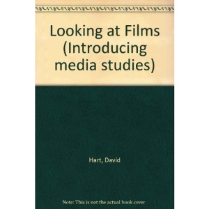 Looking at Films (Introducing media studies)